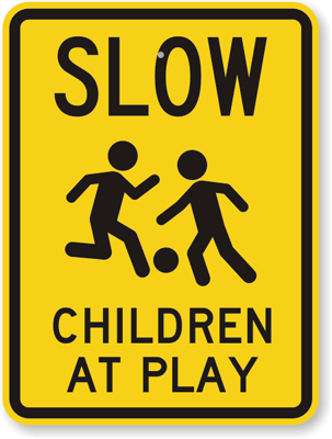 children at play sign with graphic slow sign
