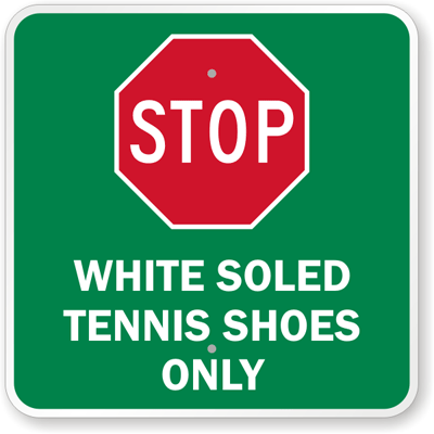 tennis shoes only