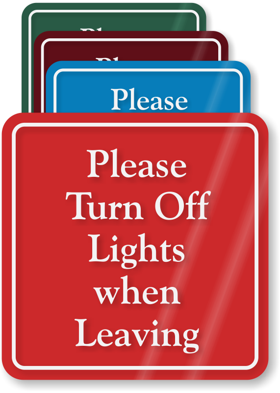 Think Green - Turn Off Lights - Wall Sign