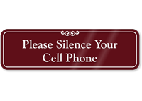 Silence Your Cell Phone Showcase Sign, SKU: SE-6885